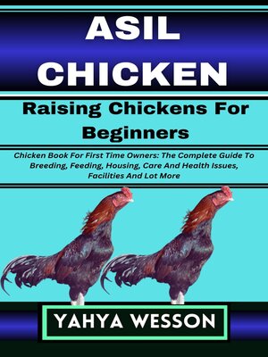 cover image of ASIL CHICKEN Raising Chickens For Beginners